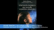(FR) Enfants Indigo: une nouvelle conscience planétaire | Sylvie Simon