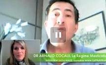 (FR) Comment mastiquer et quels aliments choisir? Dr Arnaud Cocaul