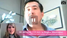 (FR) Régime Mastication | Dr Arnaud Cocaul